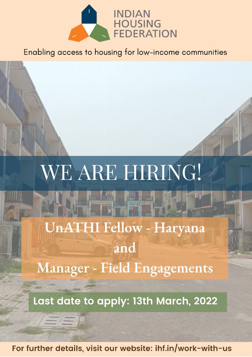 HousingFed_IN's tweet photo. We are #hiring at IHF for the roles of UnATHI Fellow - Haryana and Manager - Field Engagements!
  
If you are interested in #social development and have a drive to contribute to the #housing sector,  apply for these openings!
Apply by 13 March, 2022
Visit: https://t.co/H1SdybDdeT https://t.co/shK5Fga0bZ