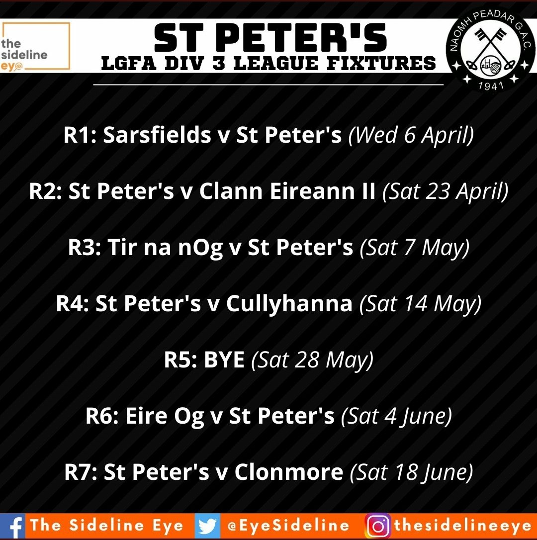 StPetersGAA's tweet photo. Senior Ladies Division 3 fixtures for upcoming season. Many thanks again to @EyeSideline https://t.co/uMOP7dghaQ
