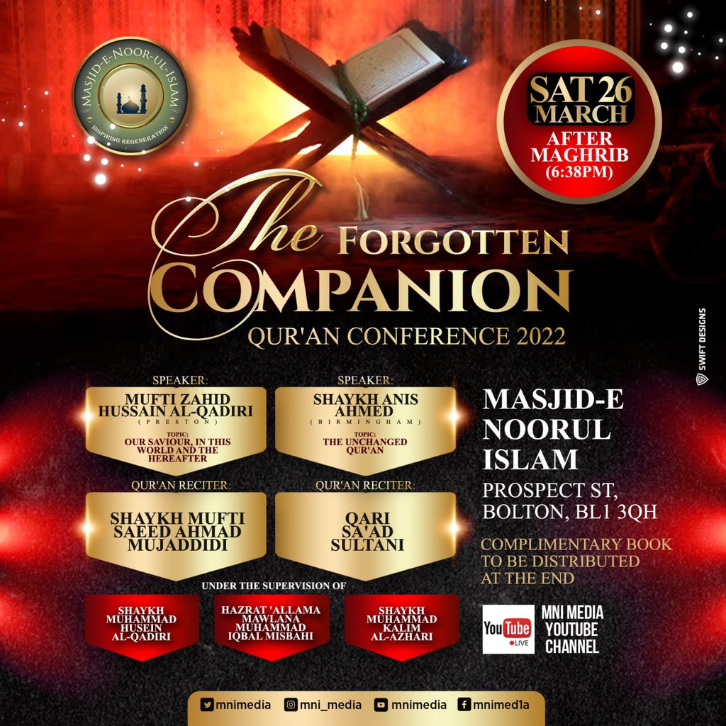 MNIMedia's tweet photo. The Forgotten Companion
The Qur’an Conference
#quranrecitation #prophetcompanion #mnibolton #mmibolton https://t.co/lkJjGiZgMO