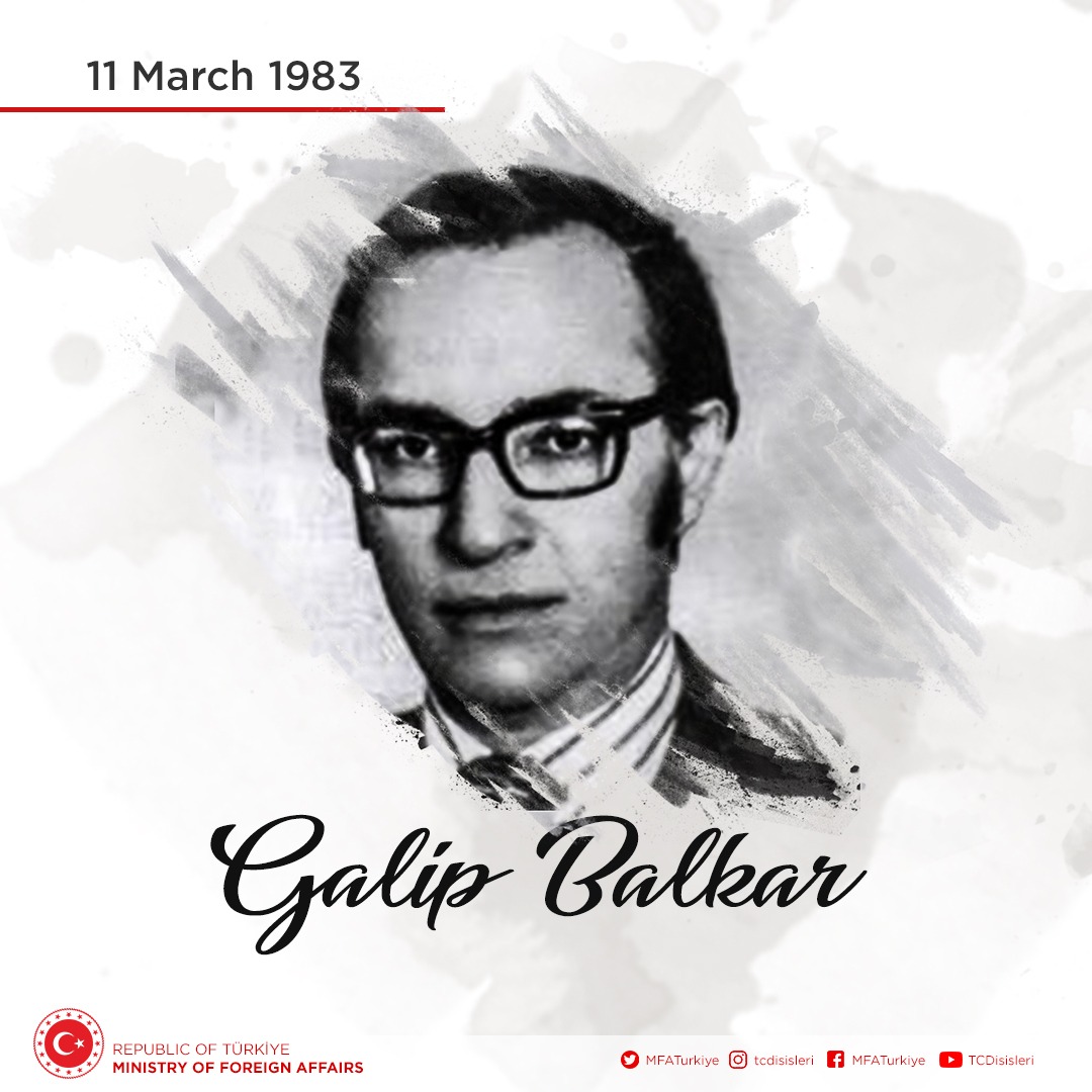 MFATurkiye's tweet photo. We remember with respect our martyr Galip Balkar, Ambassador of Turkey in Belgrade, who lost his life on 11 March 1983 following a heinous attack perpetrated by the Armenian terrorist organization JCAG on 9 March 1983. #diplomats
https://t.co/zbpeEEB50J https://t.co/YEj4UHZJXh