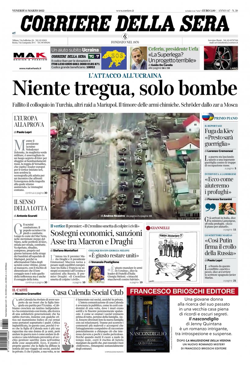 adbonaccorso's tweet photo. LA PRIMA DI OGGI. Corriere della Sera. L'attacco all'Ucraina. Niente tregua, solo bombe. Fallito il colloquio in Turchia, altri raid a Mariupol. Il timore delle armi chimiche. Schröder dallo zar a Mosca https://t.co/GeCoqB1E5R