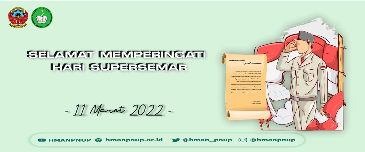 Supersemar atau Surat Perintah 11 Maret merupakan salah satu peristiwa penting dalam perjalanan bangsa Indonesia. Supersemar merupakan peralihan dari pemerintahan Orde Lama...

*Ingin mengetahui kelanjutannya? Silakan kunjungi website kami di:*
hmanpnup.or.id/2022/03/selama…
