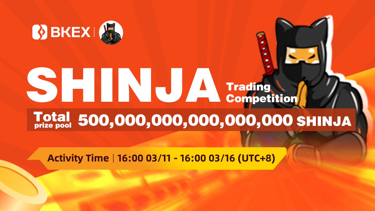 BKEXGlobal's tweet photo. New Activity | @Shib_nobi❤️

🎉#SHINJA Trading Competition

⏰Activity Time: 16:00 03/11 - 16:00 03/16 (UTC+8)

🏆Reward: One person can get 200,000,000,000,000,000 #SHINJA at most

👉Details: https://t.co/1p6Wmp99p7 https://t.co/PYJH5VvZx0