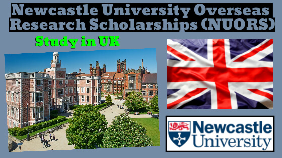 Newcastle University Overseas Research Scholarships (NUORS) in UK