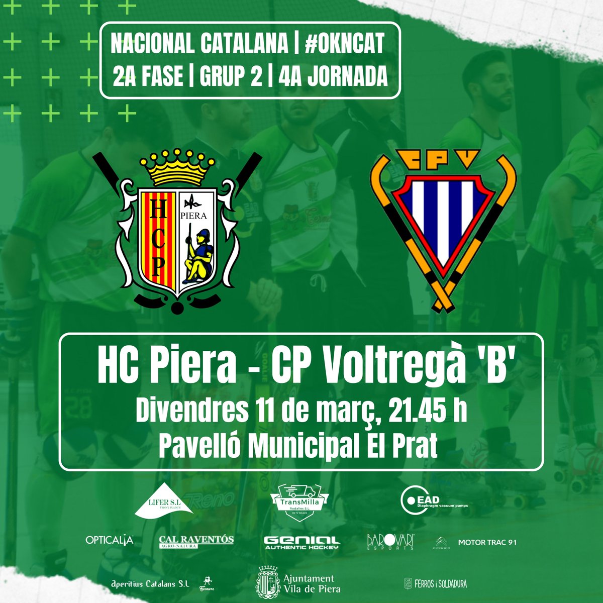 [PRIMER EQUIP]

🔥 Dia de partit / #MatchDay
🏆 #OKNCat | 2a Fase | 4a Jornada
⏰ 21.45 h
🟢 <a href="/HCPiera/">Hoquei Club Piera</a>
🔵 <a href="/cpvoltrega/">Club Patí Voltregà-Movento Stern</a> 
🏟️ Pavelló Municipal El Prat
🤳 Twitter HC Piera

#SomhiPiera🇳🇬 #OKNCatM #VamosconTudo🔥