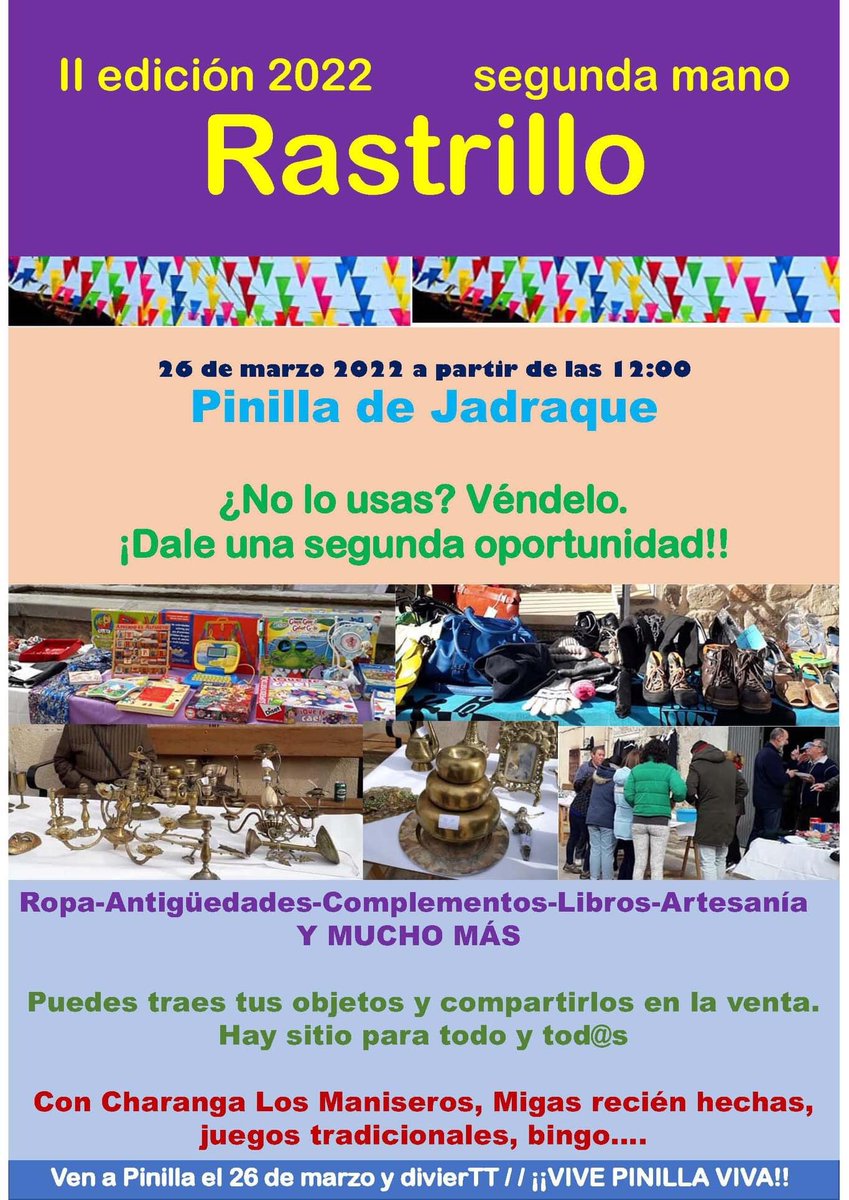 PinillaJadraque's tweet photo. Rastrillo en Pinilla. II edición el día 26 de marzo a las 12:00.
Con Charanga Los Maniseros, comeremos migas recién hechas, bingo, juegos tradicionales...
#pinilladejadraque #rastrillo https://t.co/wuoBFAH5WB