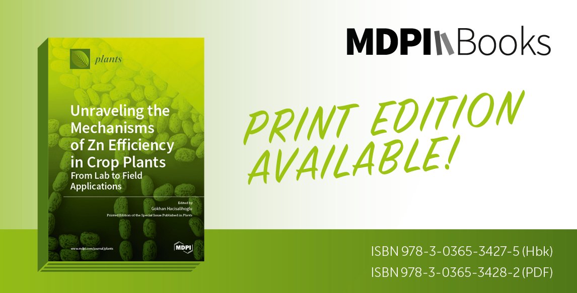 New Special Issue Book Out Now: Unraveling the Mechanisms of Zn Efficiency in #Crop Plants: From Lab to Field Applications

Guest Editors:  
Gokhan Hacisalihoglu from <a href="/FAMU_1887/">Florida A&M University</a>
 
#Plants_mdpi 

Download for Free or Order Online via 
<a href="/BooksMDPI/">MDPI Books</a>
 
mdpi.com/books/pdfview/…