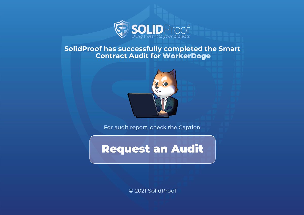 We are happy to announce that we have completed the smart contract audit for <a href="/WorkerDoge/">Worker Doge</a> 
 
The Team also succeeded our KYC process.

Need an audit?
solidproof.io/contact

Check out the full audit report here:
github.com/solidproof/pro…

#SmartContracts #Blockchain