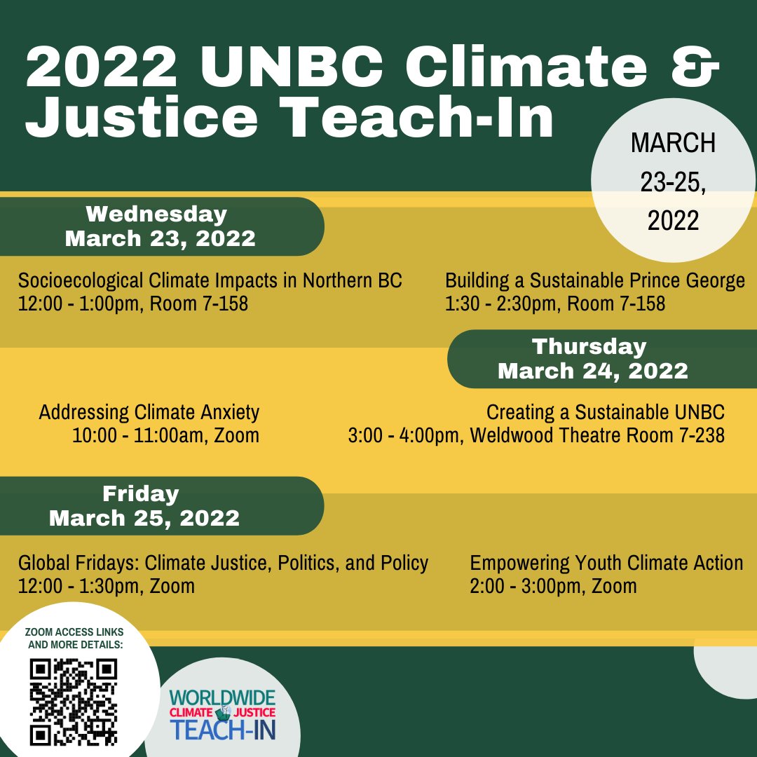Our <a href="/EssUnbc/">Environmental & Sustainability Studies @ UNBC</a> senior students will be hosting the 2022 UNBC Climate &amp; Justice Teach-In on March 23-25! Check out the 6 panels featuring <a href="/UNBC/">University of Northern British Columbia (UNBC)</a> faculty, staff, and students alongside members of the Prince George community at bit.ly/unbcclimatejus…