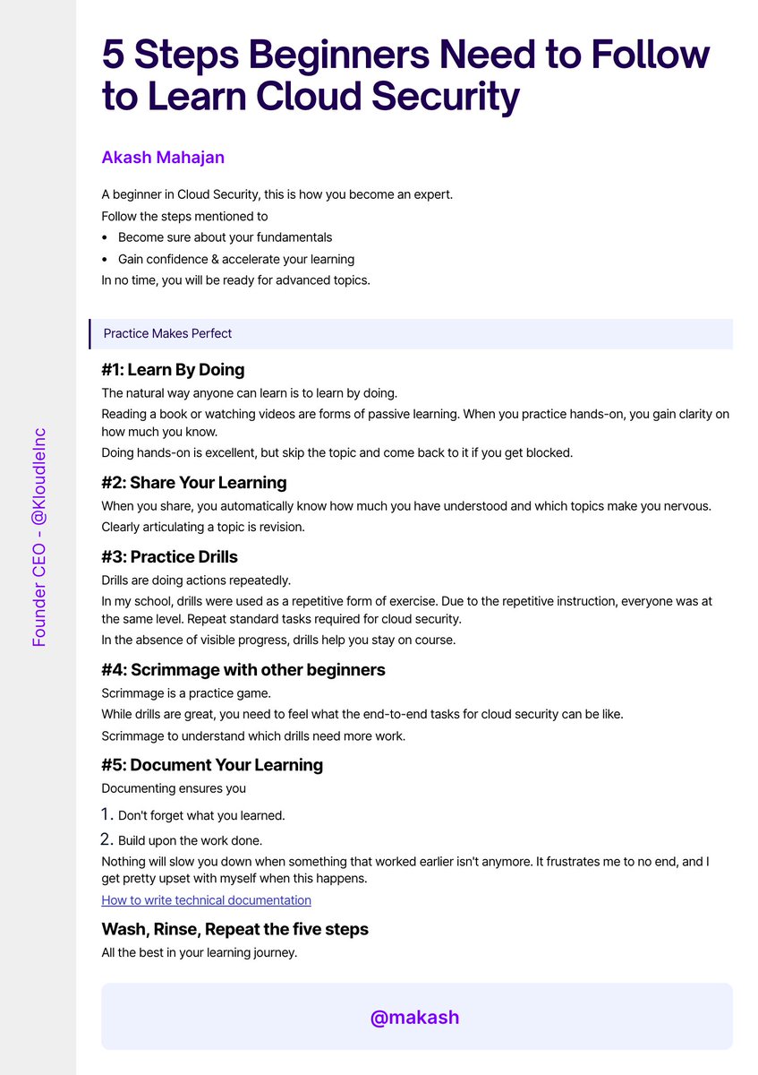 makash's tweet photo. If you are a beginner in cloud security, follow the 5 steps to become an expert. 

Step 1 is to learn by doing
Step 2 is to Share your learning
Step 3 is Practice Drills
Step 4 is Scrimmage with other beginners
Step 5 is to Document your learning https://t.co/Vi8V9bHHCU