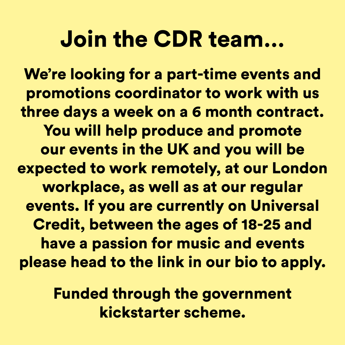 its_cdr's tweet image. We're looking for a part-time events and promotions coordinator to join our team in London! If you're between the ages of 18-25, on Universal Credit, and want to work in music, this could be for you... bit.ly/cdrkickstarter