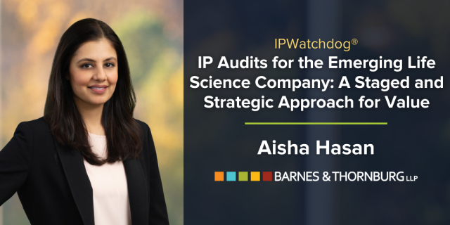 ksuzan's tweet photo. An IP audit not only allows early stage life sciences companies to review their IP, it also prepares them for any potential third-party diligence. Aisha Hasan discussed a staged approach to an IP audit and review in a recent article on IPWatchdog. https://t.co/h8sEBleCho https://t.co/4xzYIjZiHv