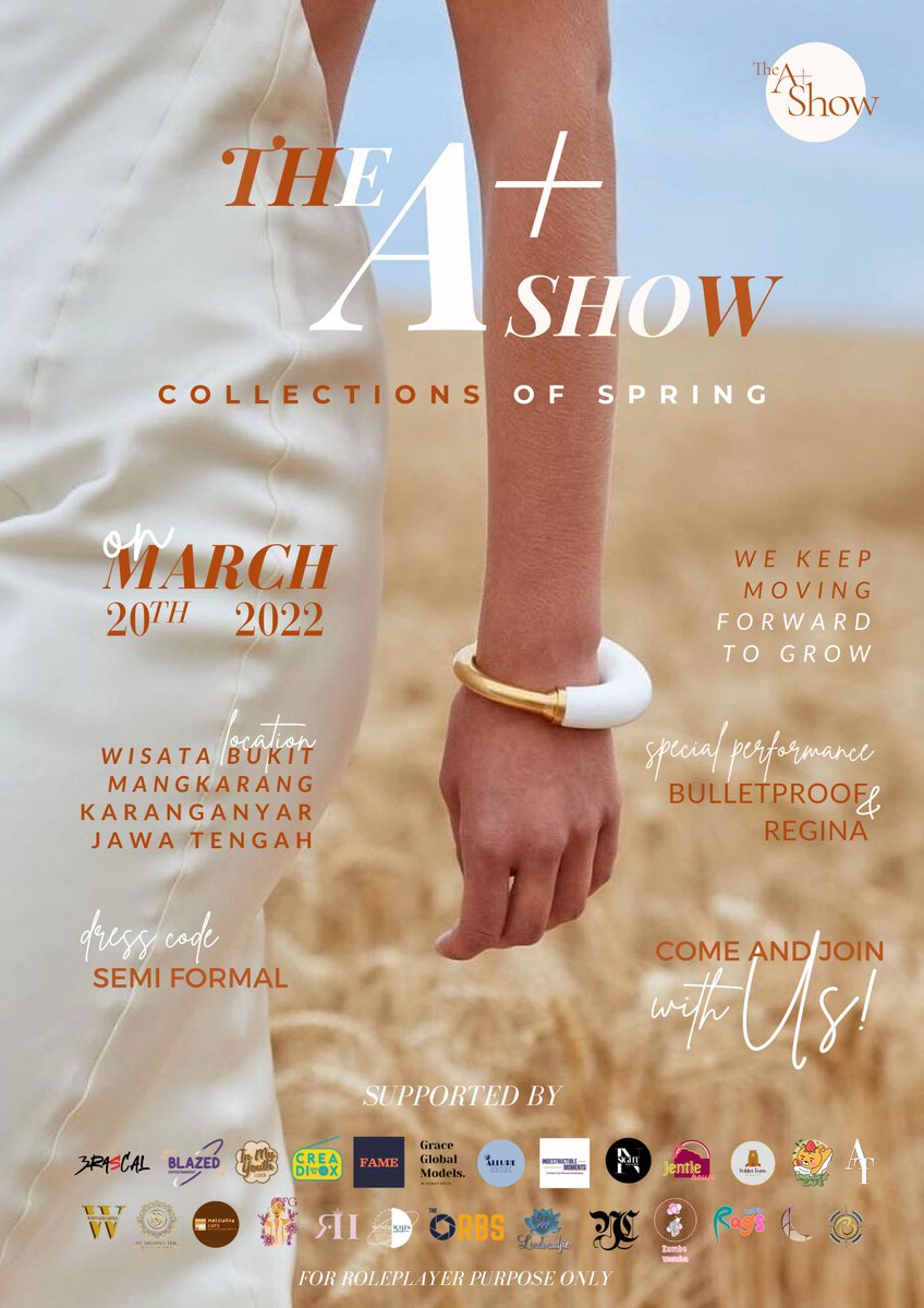 ㅤ
ㅤㅤ
ㅤㅤㅤ  𝐓𝐡𝐞 𝐀+ 𝐒𝐡𝐨𝐰:
ㅤㅤ𝘊𝘰𝘭𝘭𝘦𝘤𝘵𝘪𝘰𝘯𝘴 𝘰𝘧 𝘚𝘱𝘳𝘪𝘯𝘨
   #AplusSpringRunway2022

ㅤ🗓 Sunday, 20 March 2022
ㅤ🕒 15.00 until finish
ㅤ📍Wisata Bukit Mongkrang,
ㅤㅤ  Jawa Tengah, Indonesia

ㅤ