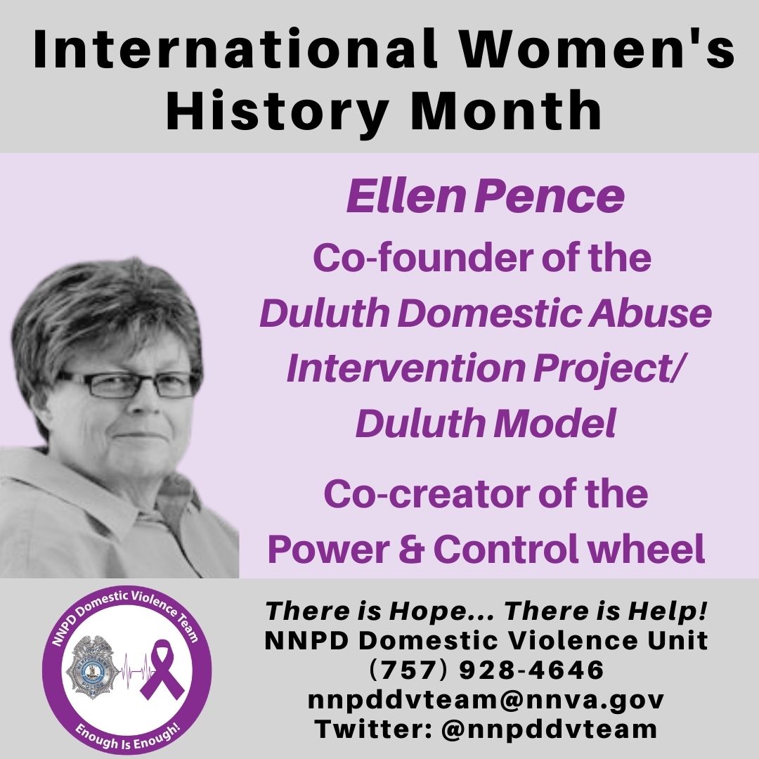 NewportNewsPD's tweet photo. March is International Women's History Month! We're highlighting Ellen Pence, co-founder of the Duluth Domestic Abuse Intervention Project, aka the Duluth Model. By using the Duluth Model, communities can work together to advocate for domestic violence survivors. @NNPDDVTeam https://t.co/KaNU7kn4TN