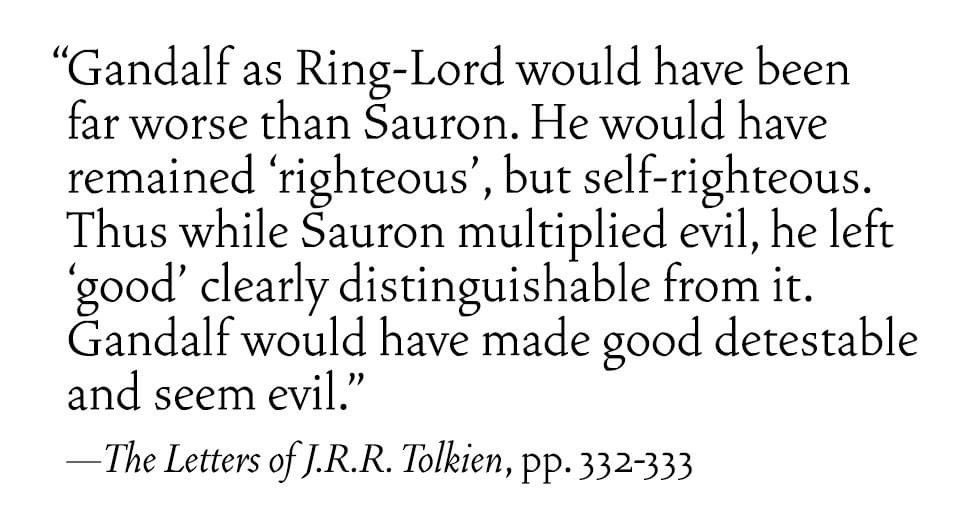 JRRTolkien's tweet image. #Tolkien #Gandalf #Sauron #righteous #selfrighteous