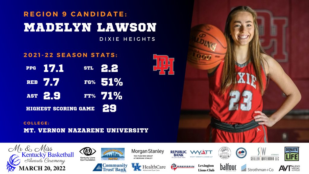 Today we are 9 days away from the 2022 Mr. and Miss KY Basketball Awards Ceremony on March 20th!   Congratulations to our Region 9 Miss KY Basketball Co-Candidate - Madelyn Lawson!  

Follow along as we recognize our 9th Region Candidates today at 10 AM, 12 PM and 2 PM(ET)!
