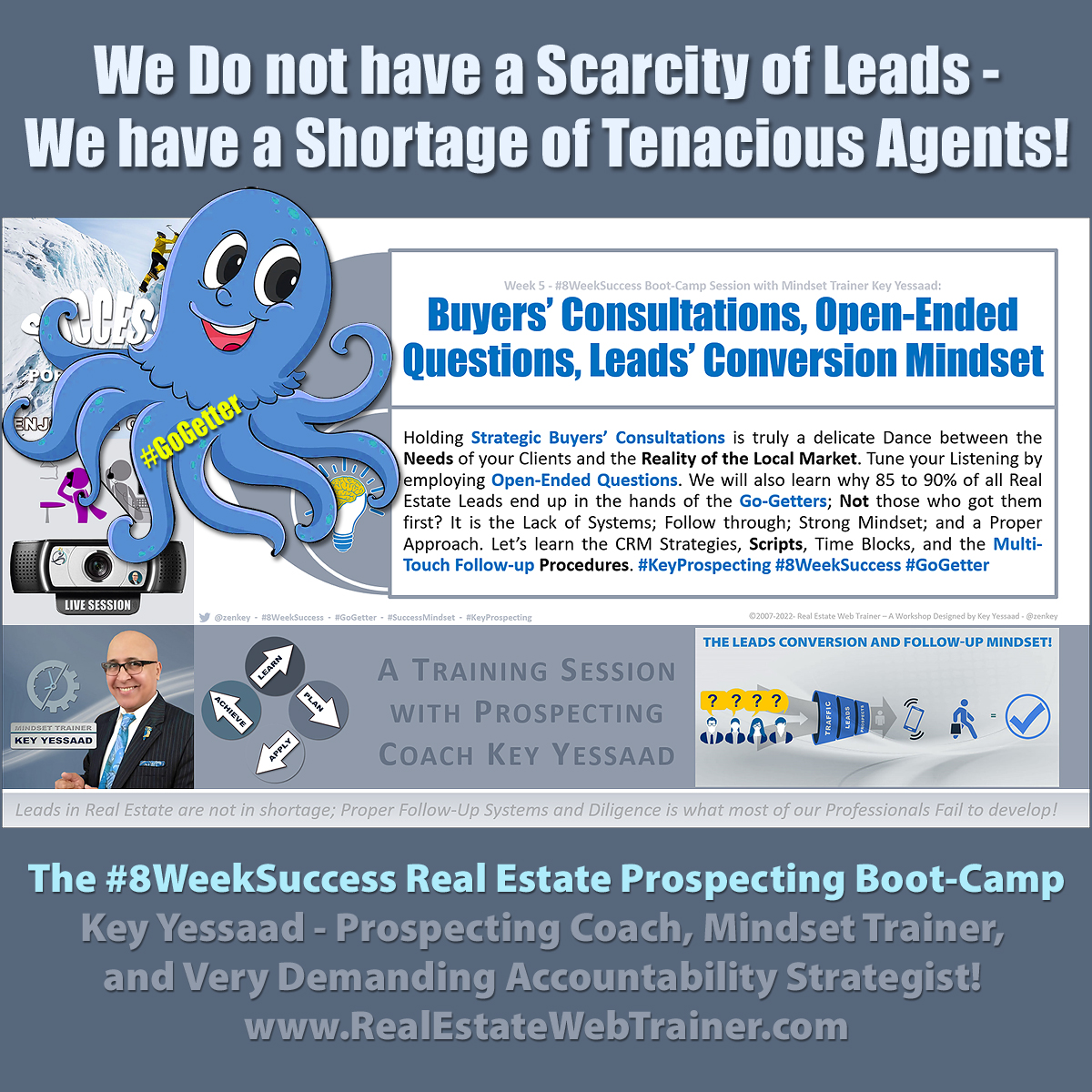 zenkey's tweet photo. Week 5 of the #8WeekSuccess Boot-Camp will focus on “Buyers’ Consultations, Open-Ended Questions, Leads’ Conversion Mindset.” Tune your Consultations’ Listening by employing Open-Ended Questions. -- #GoGetter #LeadsConversions #BuyersConsultations #FollowUp #Tenacity https://t.co/CynW1e3UsH