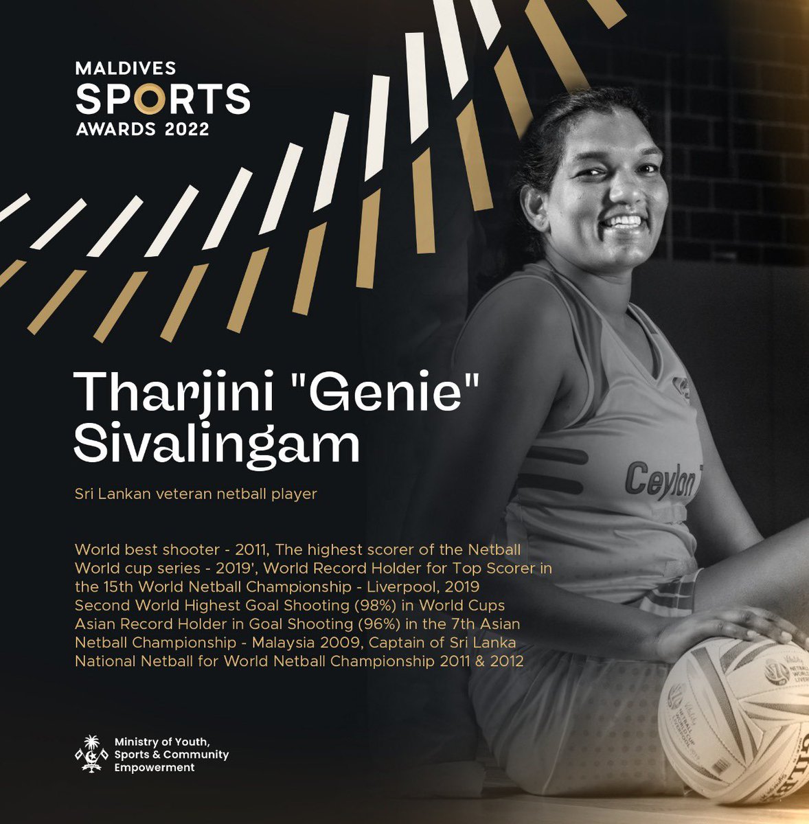 Happy to announce that Sri Lankan Netball legend and former world’s Best Shooter Tharjini Sivalingam will be taking part in #MaldivesSportsAwards2022 gala.
🇲🇻🇱🇰