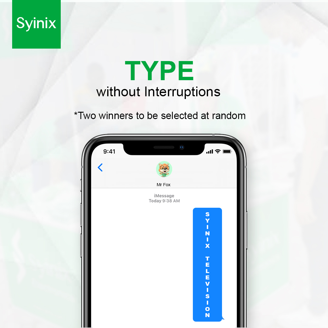 Type without interruption "SYINIX TELEVISION" 2 persons to achieve this before (12PM on the 12th of March 2022 ) NOTE: Winners will be selected at random and gets a branded items! 
#SyinixNigeria #TGIF