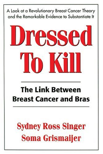 DennisaPerry's tweet photo. EBOOK Download Free Dressed to Kill: The Link Between Breast Cancer and Bras =>$ https://t.co/3p6kSBXbiB