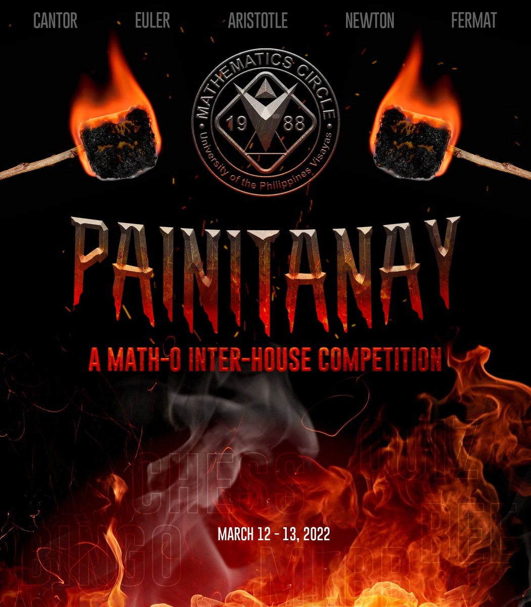 UPVMathCircle's tweet photo. 🔥THE FIRE IS ON🔥DALI NA, PAINITON TA‼️

This year's "PAINITANAY: A Math-O Inter-house Competition" is a two-day online event scheduled on March 12-13, 2022.

Read full details here:
https://t.co/6kxUFVKVEi

#AppMathBalbal
#PaINITanayTa2022 https://t.co/k4YV1gWS6t