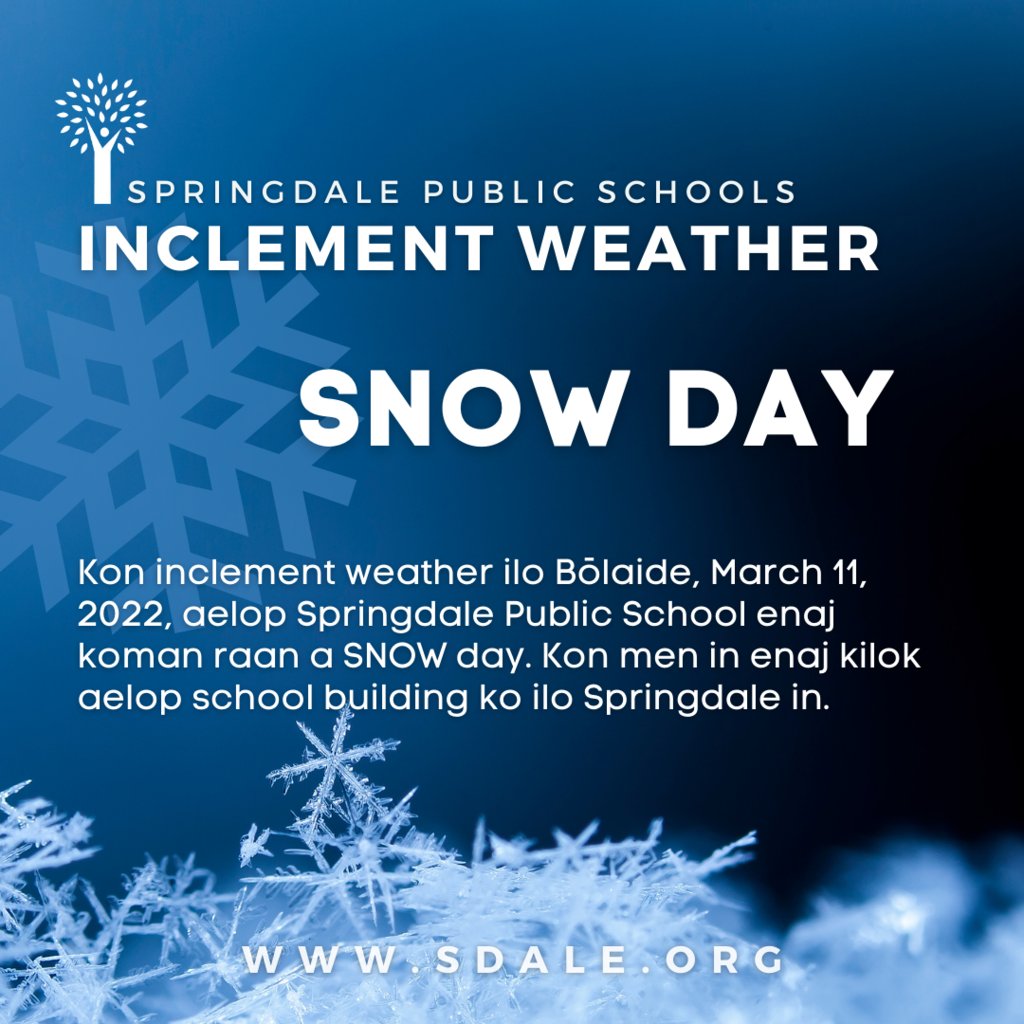 WalkerWildcats1's tweet photo. Due to inclement weather on Friday, March 11, 2022, Springdale Public Schools will have a snow day. All School buildings will be closed. https://t.co/36ERhptEF9