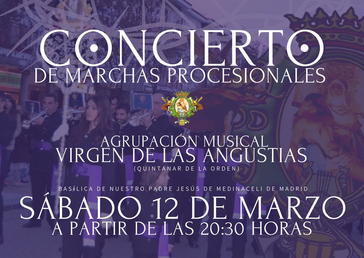 archimedinaceli's tweet photo. CONCIERTO DE MARCHAS PROCESIONALES
Este sábado, 12 de marzo a las 20:30 h.
A cargo de la Agrupación Musical Virgen de las Angustias de Quintanar de la Orden.

Disfruta y vive lo que nos gusta.
.
.
.
@amangustias #SeñorDeMadrid #Medinaceli https://t.co/FCDkBXkw75