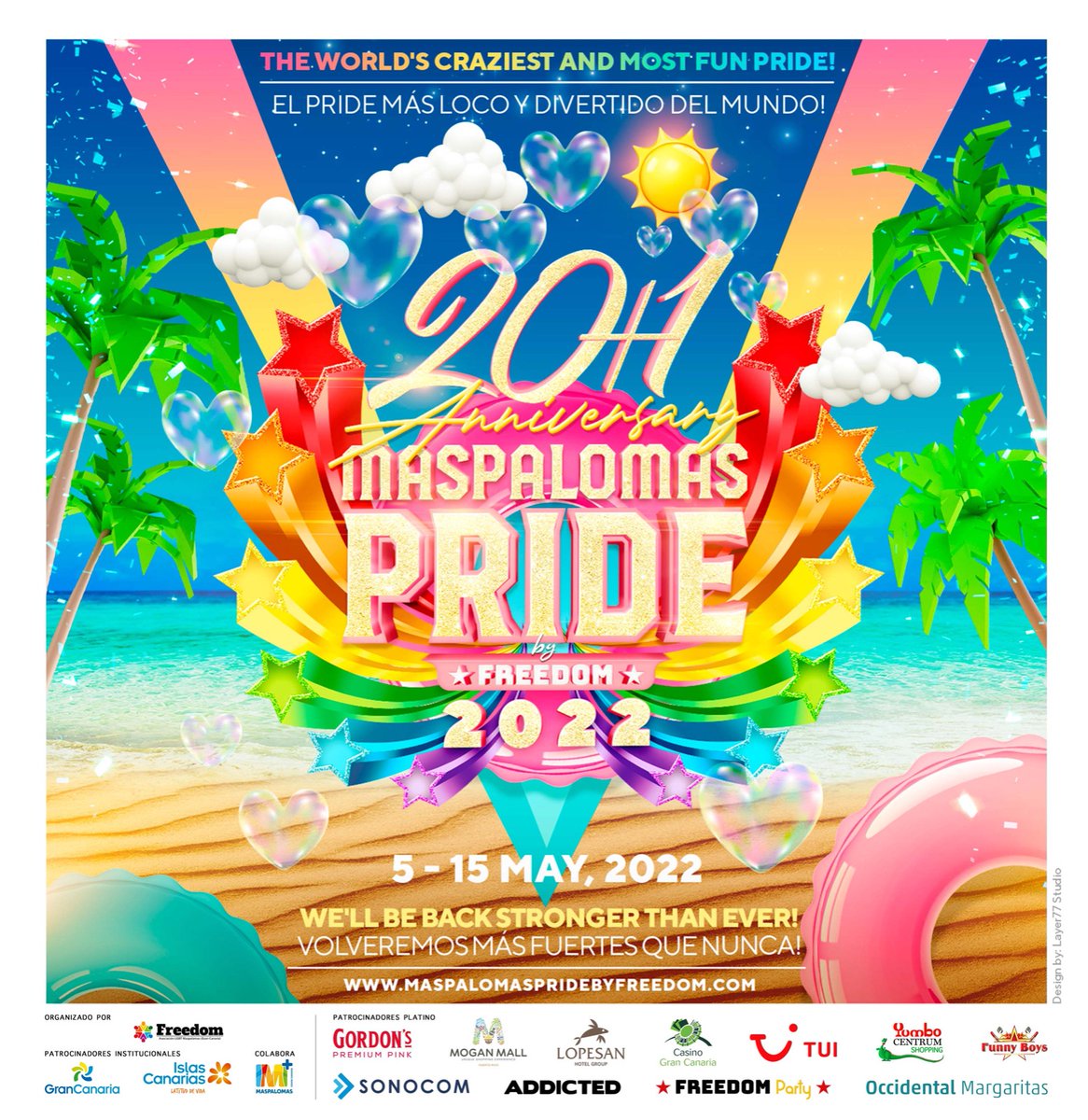 Maspalomas Pride by Freedom 20 +1 Aniversario
5 - 15 de mayo de 2022
Maspalomas (Gran Canaria, Islas Canarias)
🇬🇧 We know it’s hard, but it will be worth the wait.
Maspalomas Pride by Freedom 20 + 1 Anniversary
May 5 - 15, 2022 in Maspalomas
maspalomaspridebyfreedom.com