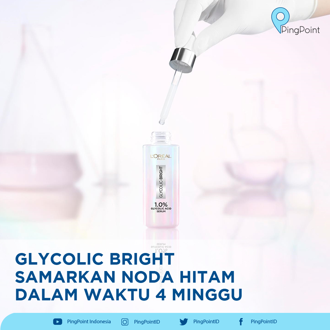 PingPointID's tweet image. Demi menangani empat masalah yang membayangi kecerahan kulit perempuan Indonesia, L’Oreal Paris perkenalkan rangkaian produk Glycolic Bright. cutt.ly/BAKjayT

#LOreal #UVProtector #GlycolicBright #NodaHitamWajah