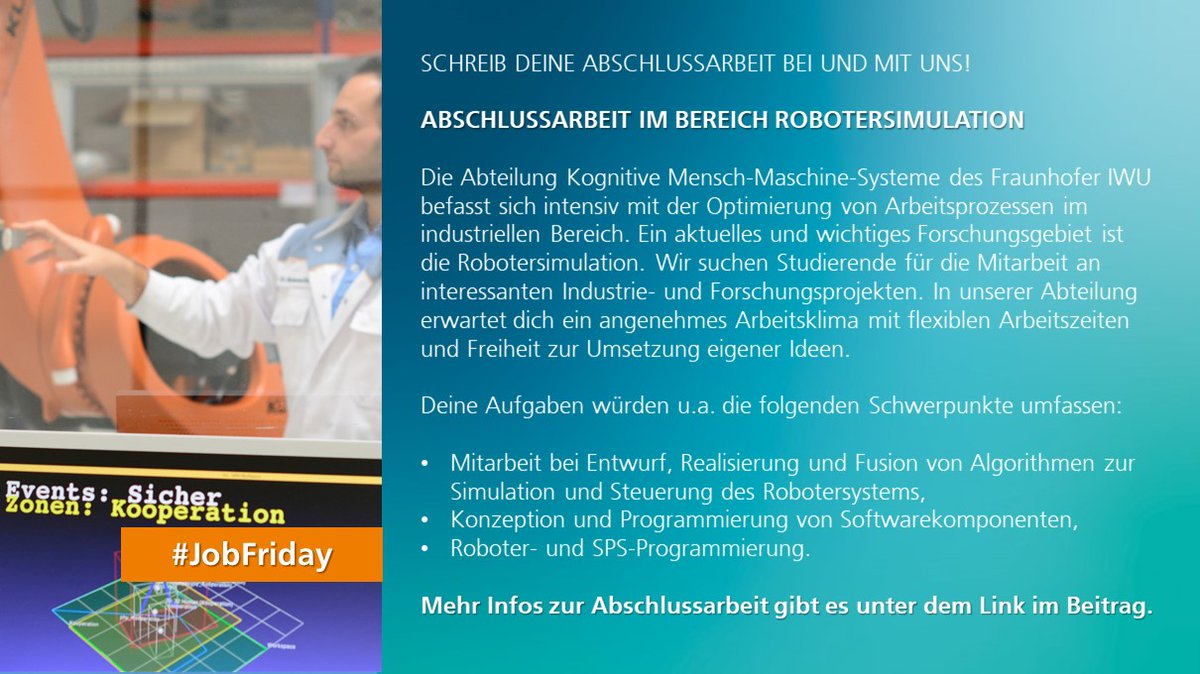 Fraunhofer_IWU's tweet photo. #JobFriday | Du suchst ein praxisnahes Thema für deine #Abschlussarbeit im Bereich Maschinenbau, Automatisierungstechnik, Informatik oder einem vergleichbaren Studiengang? Wie wäre es mit einem Thema aus der #Robotersimulation. Mehr dazu unter: https://t.co/3GJU20HpOO https://t.co/LHhZM3k9q9