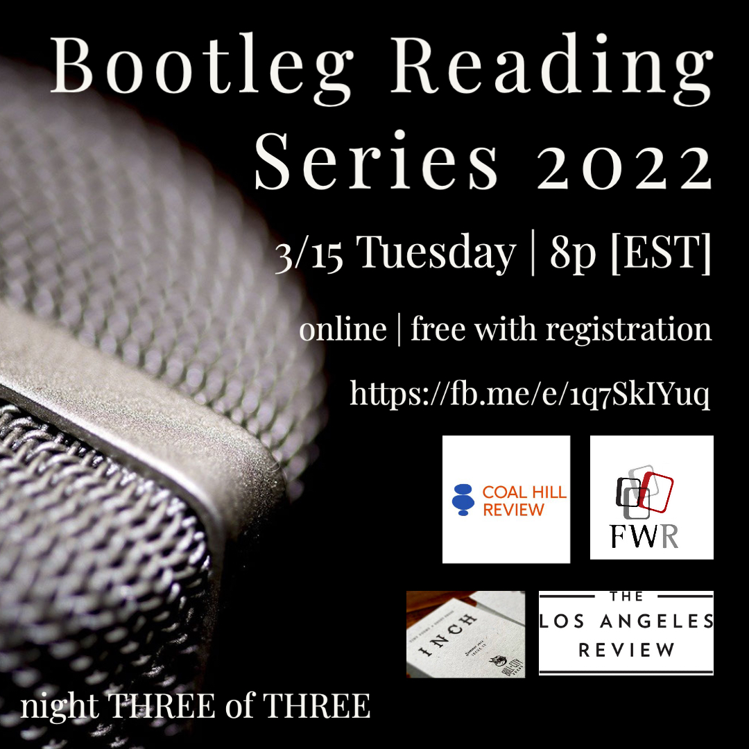 SeriesBootleg's tweet photo. #NextWeek

🎙3/15 the third &amp; final night of 2022 @SeriesBootleg will showcase readers from @FourWayReview @LAReview Coal Hill Rev &amp; INCH | free online w registration https://t.co/bJCMte5bib #BigFinish https://t.co/RRixQ387sk