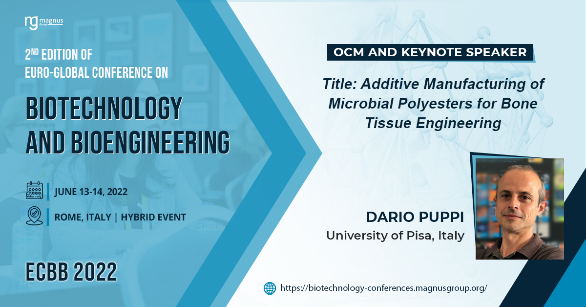 Want to learn about Additive Manufacturing of Microbial Polyesters for Bone Tissue Engineering?

Join us at #ECBB2022 on June 13-14, 2022 to meet our OCM &amp; Keynote speaker Dario Puppi from University of Pisa, Italy
Visit …echnology-conferences.magnusgroup.org
#biotechnology #bioengineering #DNA