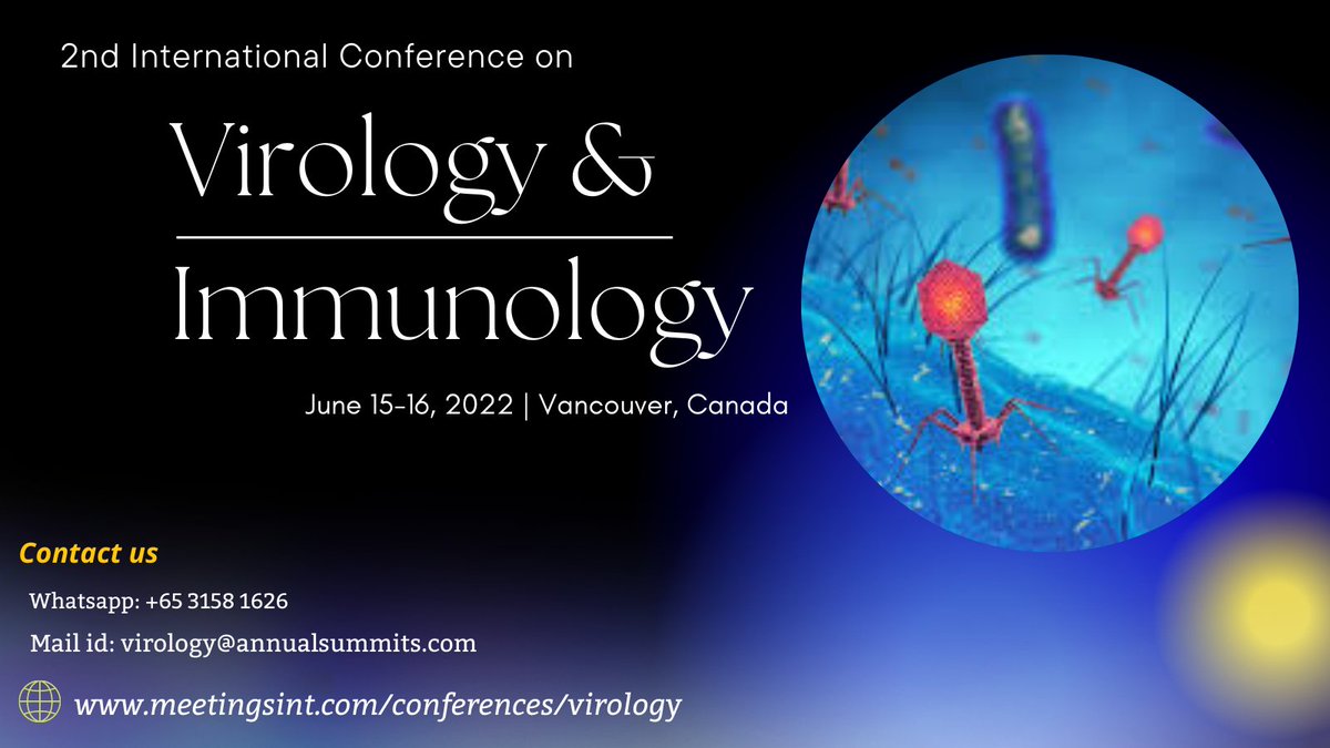 Virologymeet's tweet photo. Join us for the 2nd International Conference on #Virology &amp; #immunology scheduled for June 15-16, 2022 in Vancouver, Canada.
#Submit your #abstracts and register now.
For details: https://t.co/KlBTXEbIcM
#conference #viruses #infectiousdiseases #immunity #viralinfections https://t.co/45ZUKdglCA