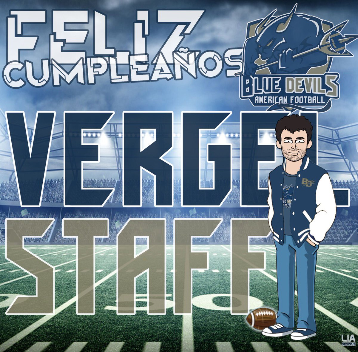 MBlueDevils's tweet photo. Feliz Cumpleaños Vergel!!! Felicidadeees a nuestro compañero de Staff!!! 🏈🔱🥳🎂 Diseño @liadkx #BlueDevils #BeHardBeDevil #Tackle #FútbolAmericano https://t.co/hJhzGhTmaG