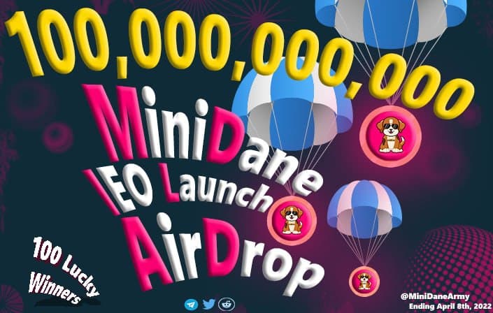 MiniDaneArmy's tweet photo. !!100 BILLION #MiniDane AIRDROP!! 🚨🥳

🎉In celebration of the #MiniDane #IEO launch on @GokuMarket, We have a special 💰100billion #MiniDane Airdrop for 100 Lucky Winners! 🍀 Remember the more entries you have the better your chances! 
#crypto #tothemoon
https://t.co/mDVmewGEWQ https://t.co/92qwEJn2Kv