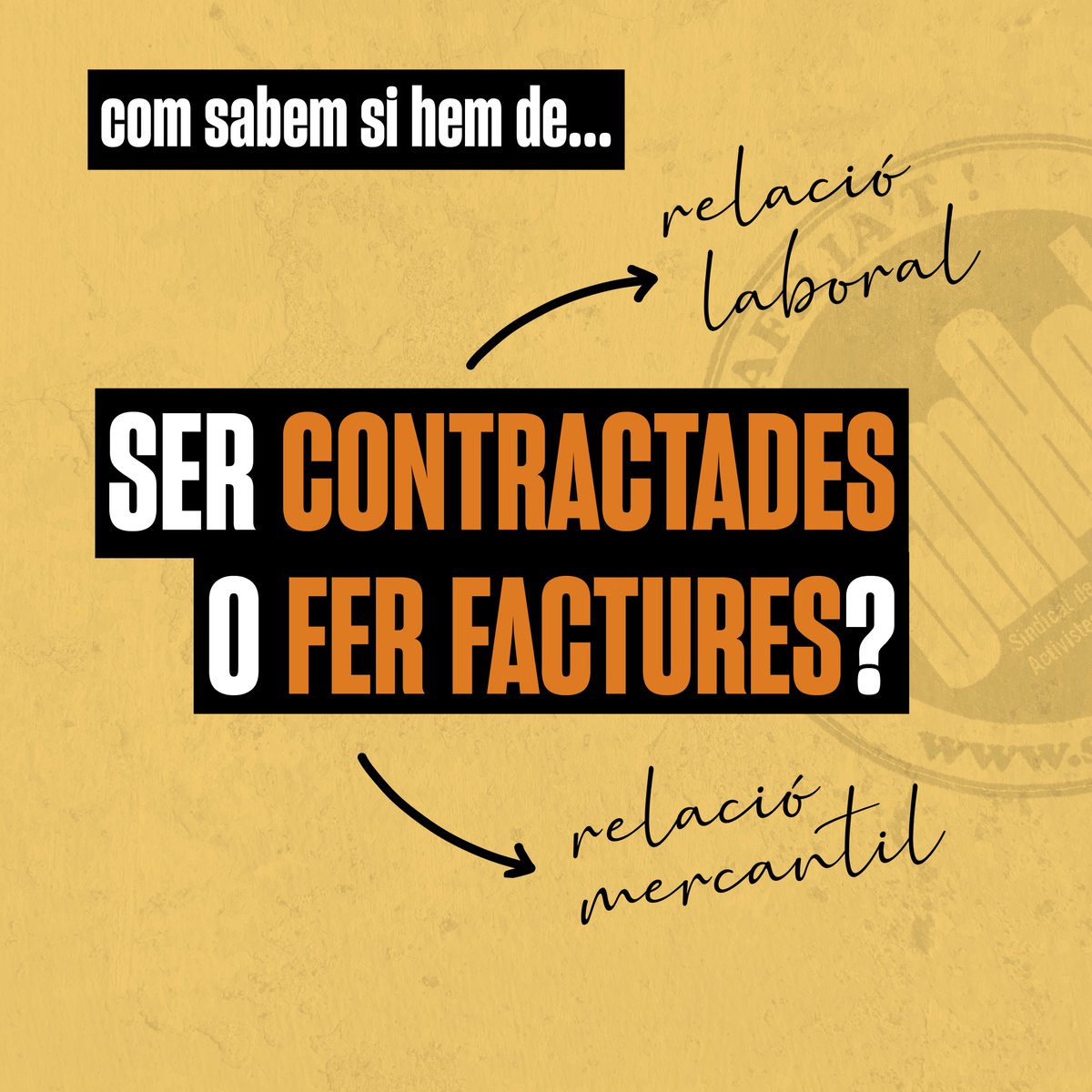 Sindicat_SMAC's tweet photo. ❓ Com sabem si hem de ser contractades o fer factures? https://t.co/Mdbj6Gmju2