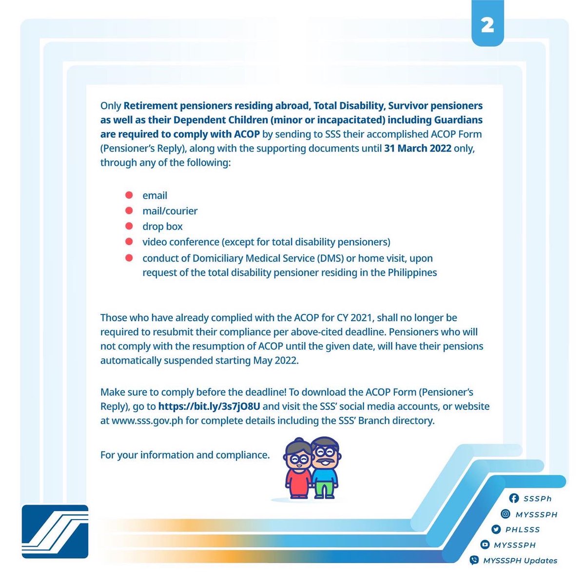MYSSSPH's tweet photo. 📣ACOP ADVISORY: SSS Retirement Pensioners residing in the Philippines are no longer required to comply with the Annual Confirmation of Pensioners (ACOP) Program for 2021.

For those who still need to comply, here are the details. Compliance for 2021 is until March 31, 2022 only. https://t.co/GcNqd7yBvW