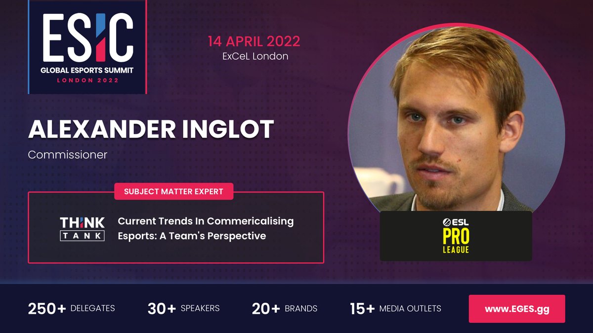 EsicSummit's tweet photo. Alexander Inglot (@AlexInglot), the Commissioner at @ESL Pro League will be speaking at the @ESIC_Official Global Esports Summit 2022!
📍 ExCeL, London
📅 14 April 2022
For more info and to get early bird tickets please visit: https://t.co/8qcJDrcX4a
#ESICSummit https://t.co/tCQW6etgRv