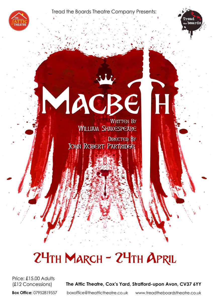 We can’t wait to open our production of Macbeth this month!
A tale of murder and betrayal! Visit <a href="/theatticsua/">Attic Theatre</a> for tickets @TheatretownSUA @fringeSUA <a href="/Stratford_Blog/">Stratfordblog</a> @sonapublishing <a href="/StratfordVIC/">Stratford VIC</a> <a href="/ShakespeareBT/">Shakespeare B Trust</a> <a href="/CoxsYardStrat/">Cox's Yard</a> <a href="/SuAProjects/">StratfordProjects</a> @SUA_Arts <a href="/BiznetSUA/">Businesses Networking Stratford on Avon</a> <a href="/HeraldArts/">Gill Sutherland</a>