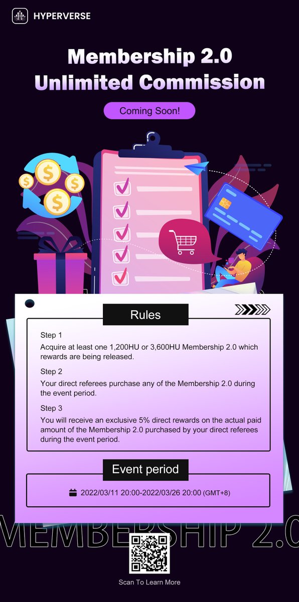 HyperVerse6's tweet photo. The newest event of HyperVerse Membership 2.0  is about to launch!
Get 5% direct rewards when you refer others to purchase membership 2.0! 
Event period:  2022/03/11 20:00-2022/03/26 20:00 (GMT+8)
Check the poster below and scan the QR code to see more event details https://t.co/zDy9SUnNv2