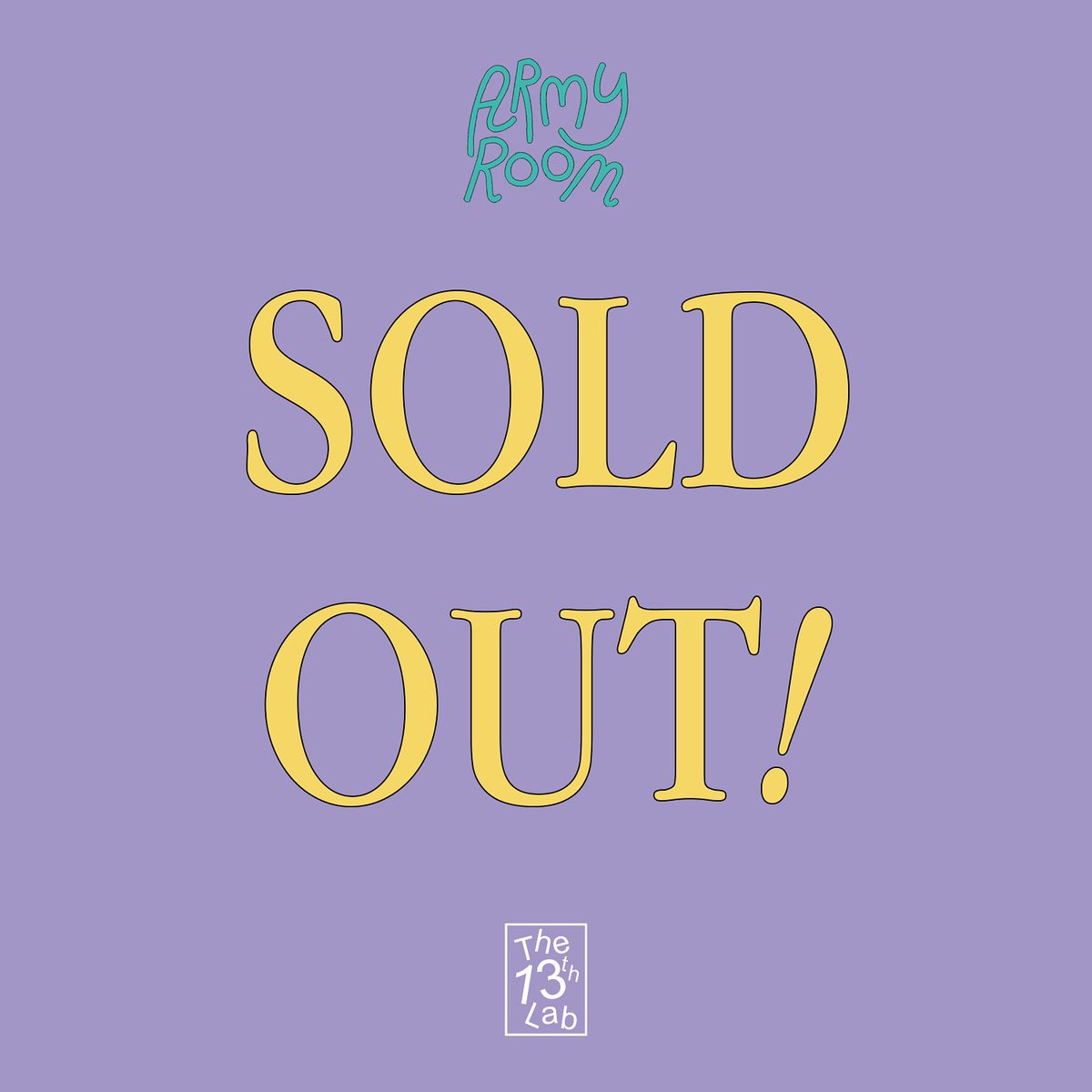 13thlabprod's tweet photo. ‼️Tickets for ARMY ROOM are officially SOLD OUT ‼️

Thank you very much ARMYs! See you this Sunday at Chingkee Tea GC Suites. We’re very excited to see you all 😉🥳 #ARMYROOMCDO https://t.co/6QqAr6nHhU