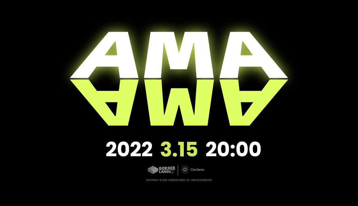 Borderlands000's tweet photo. Community AMA coming up on March 15, 2022😄😄😄
#AMA #Cardano https://t.co/LxFjA84xsJ