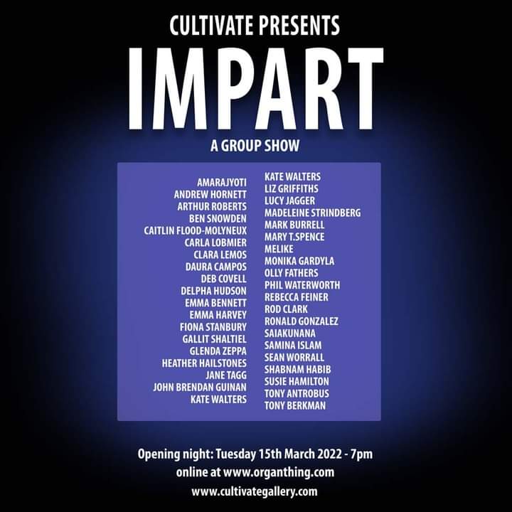 BenSnowdenArt's tweet photo. Really excited to be part of this online exhibition organised by Cultivate, London, hosted by Organ
'Impart' online exhibition goes live Tuesday 15th March at 7pm
#cultivatelondon #organthing #impartexhibition #featuredartist #bensnowdenartist https://t.co/5Eg4F4Ev5y