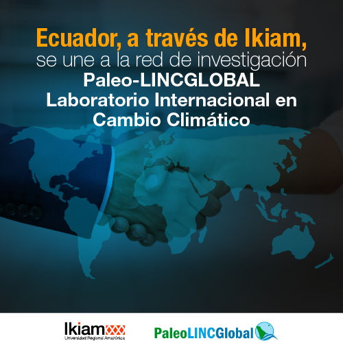#Ikiam, junto a más universidades #iberoamericanas, conforman el Consorcio #PaleoLINCGlobal, una red interesada en la dimensión temporal del #CambioGlobal. 

La acción fue seleccionada para financiamiento por el <a href="/CSIC/">CSIC</a> de #España 

Nota completa 👉 cutt.ly/xAZrfMI