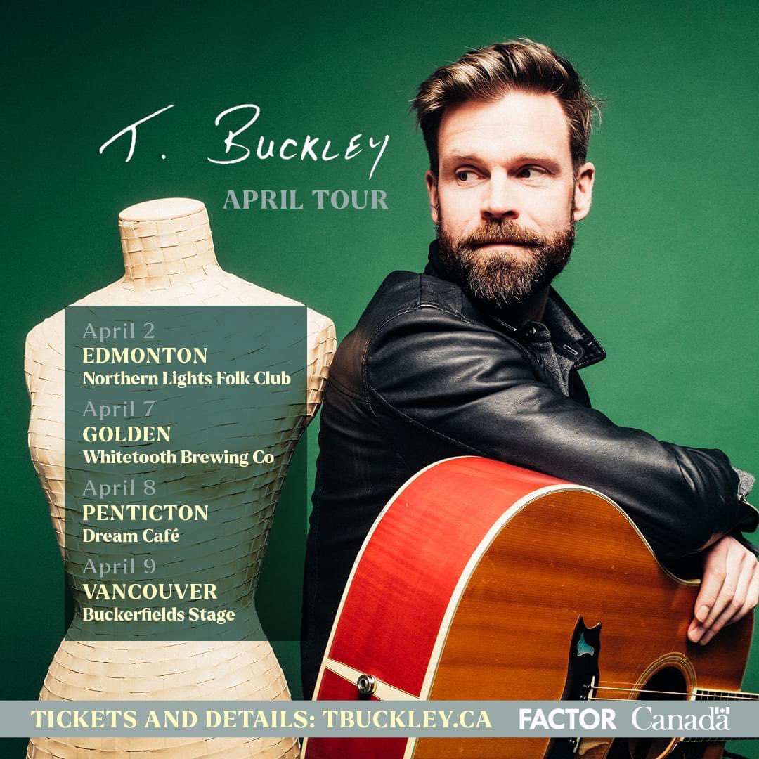 Well looky here….tour dates!

For more details and ticket info head to tbuckley.ca/shows2

I CANNOT WAIT TO GET BACK ON THE ROAD AND SEE YOU ALL!!!!

#livemusic #apriltour 
#westerncanada #albertamusic #bcmusic #americana #folkmusiccanada #musicansofinstagram #framebyframe