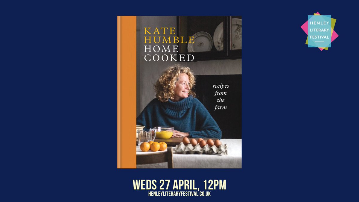 Join Kate Humble for a talk about her debut cook book Home Cooked: Recipes from the Farm, followed by a delicious light lunch straight from the book!

Every ticket also includes a copy of Home Cooked.

You won't want to miss this! henleyliteraryfestival.co.uk/whats-on/kate-…
