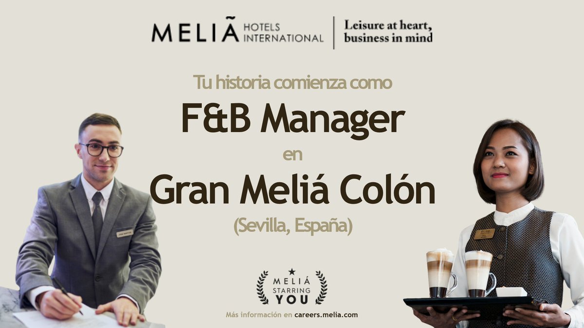 MeliaCareers's tweet photo. "Escojas la historia que escojas, tú eres el protagonista en @MeliaHotelsInt" 😉

Buscamos Food &amp; Beverage Manager 👩‍💼👨‍💼 para @GranMeliaHotels #Colon en #Sevilla
👉 https://t.co/9ezkbj8oON

#WeAreMelia #Hriring #Trabajo #Empleo #Hospitality #Recruitment #Jobs #Work #Careers https://t.co/DNki2yxAxJ