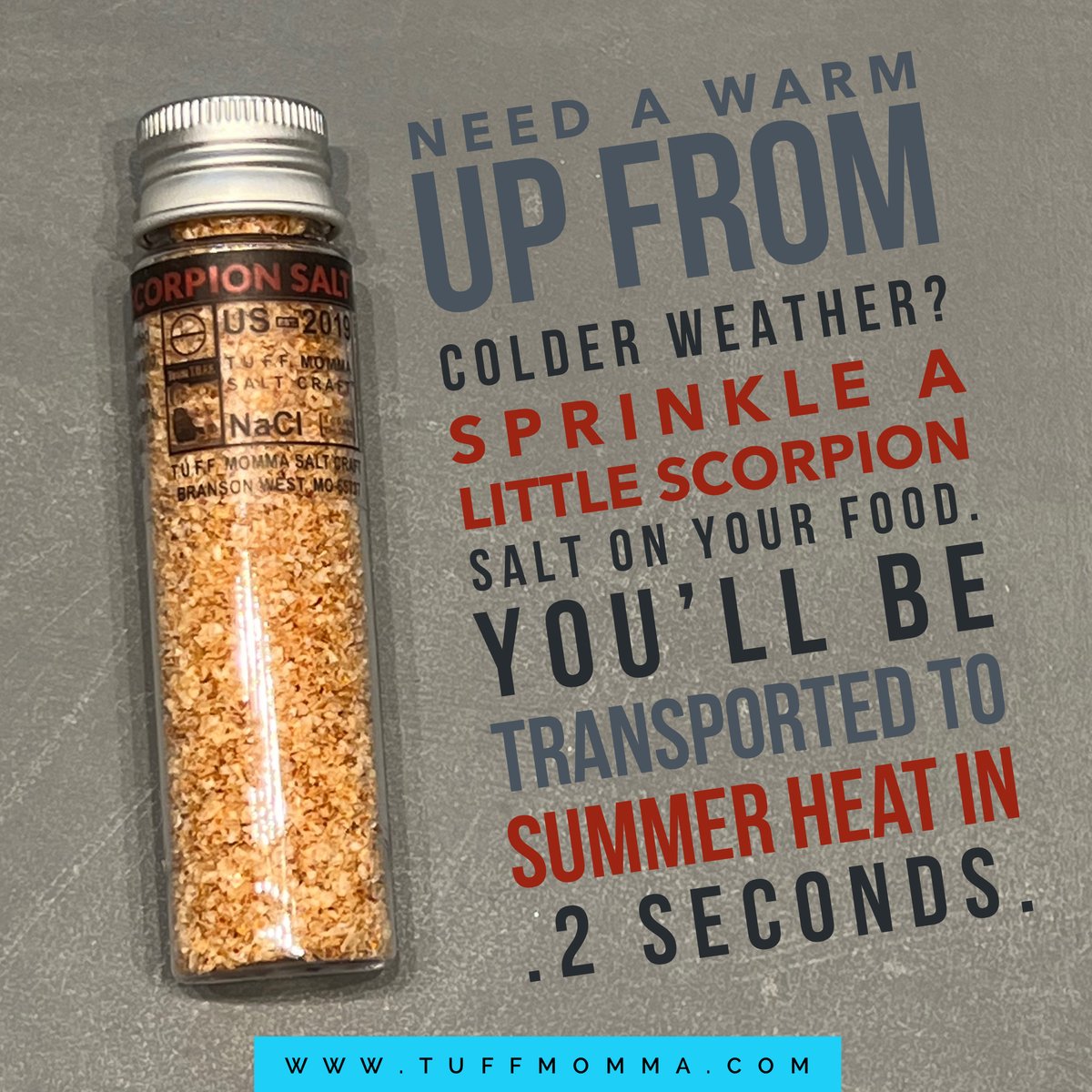 TUFFTeamate's tweet photo. Need a warm up from colder weather? Sprinkle a little T.U.F.F. Momma Scorpion Salt on your food. You’ll be transported to Summer heat in .2 seconds. https://t.co/lRsFfJZ3qQ https://t.co/dzeXWATEQX