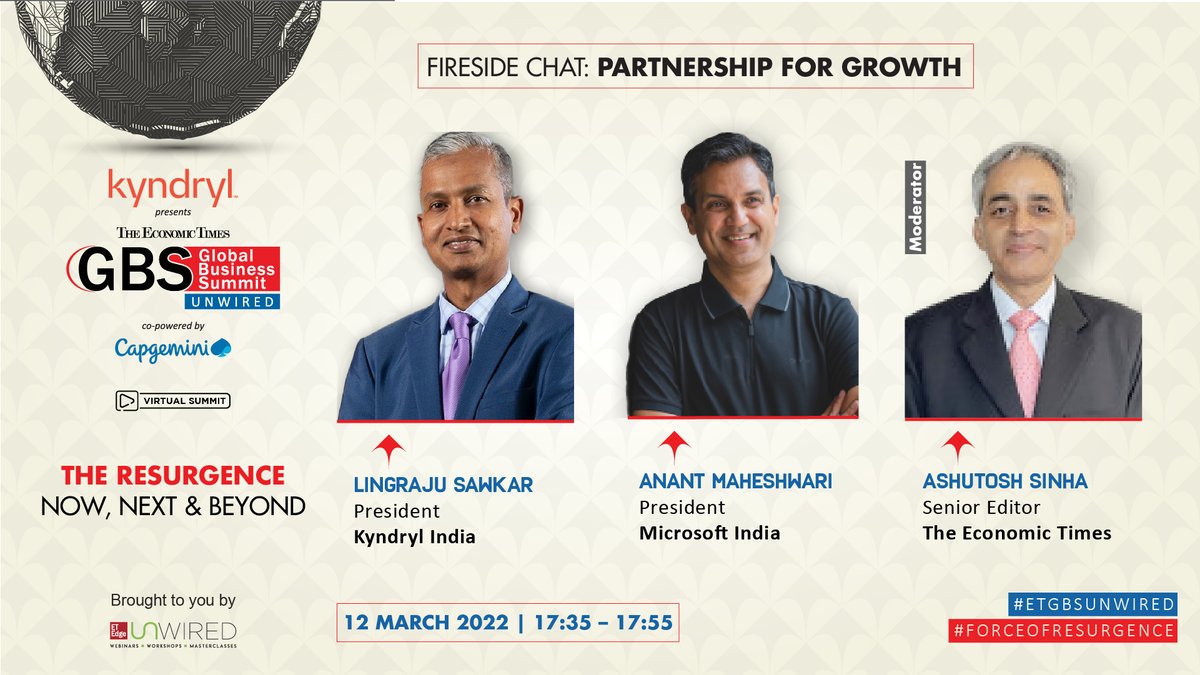 #ETGBSUnwired | #ForceOfResurgence | Join us for this super exciting Fireside Chat: Partnership for Growth with: 
Anant Maheshwari, President, Microsoft India
Lingraju Sawkar, President, <a href="/Kyndryl/">Kyndryl</a>  India
Moderator: Ashutosh Sinha, Senior Editor, The Economic Times.