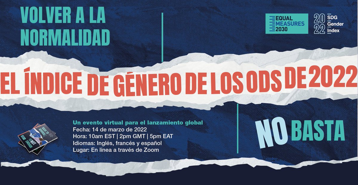 Equal2030's tweet photo. Únase a nosotros el 14 de marzo donde lanzaremos el Índice global más completo sobre #igualdaddegénero.

¿Qué progreso ha hecho el mundo? ¿Cómo garantizamos que se protejan los derechos de las niñas y las mujeres?

¡Regístrate y descúbrelo!
https://t.co/WE3B7oUxvU https://t.co/LjQJof1q1v